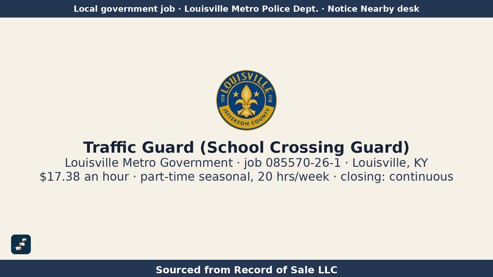 Sello oficial de Louisville Metro / Condado de Jefferson con el puesto Traffic Guard (School Crossing Guard), job 085570-26-1, la marca de Pasos USA y el texto "Sourced from Record of Sale LLC".