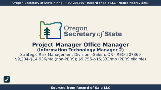 Logotipo oficial de la Secretaría de Estado de Oregón (Oregon Secretary of State) con el puesto Project Manager Office Manager (Information Technology Manager 2), REQ-207360, el sueldo mensual, la marca de Pasos USA y el texto "Sourced from Record of Sale LLC".